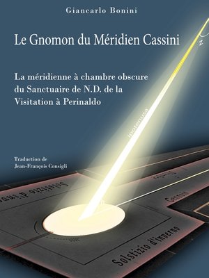 cover image of Le Gnomon du Méridien Cassini